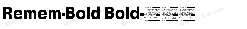 Remem-Bold Bold字体转换